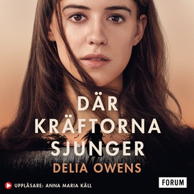 Där kräftorna sjunger (ljudbok) av Delia Owens