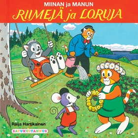 Miinan ja Manun riimejä ja loruja (ljudbok) av 