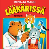 Miina ja Manu lääkärissä