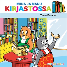 Miina ja Manu kirjastossa (ljudbok) av Tuula Pu