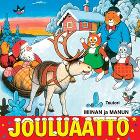 Miinan ja Manun jouluaatto (ljudbok) av Teutori