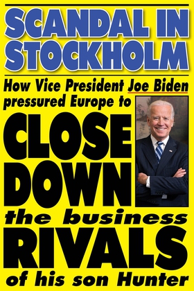 Scandal in Stockholm. How Vice President Joe Bi