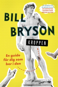 Kroppen : en guide för dig som bor i den (e-bok