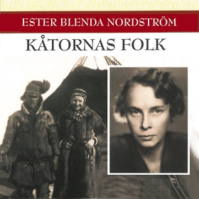 Kåtornas folk (ljudbok) av Ester Blenda Nordstr