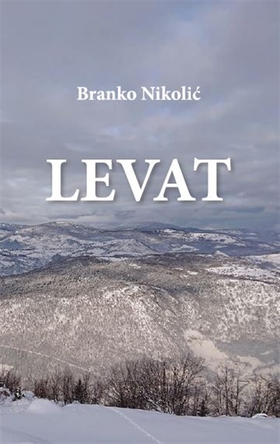 Levat (e-bok) av Branko Nikolic