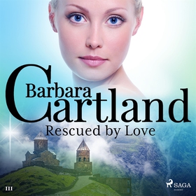 Rescued by Love (Barbara Cartland’s Pink Collec