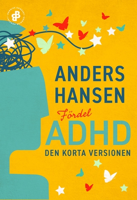 Fördel ADHD. Den korta versionen (e-bok) av And