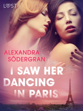 I Saw Her Dancing in Paris - Erotic Short Story