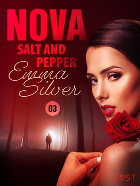 Nova 3: Salt and Pepper - Erotic Short Story (e