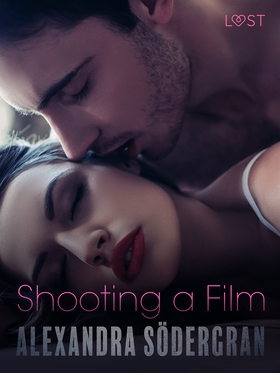 Shooting a Film - Erotic Short Story (e-bok) av