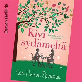 Kivi sydämeltä (ljudbok) av Lori Nelson Spielma