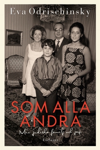 Som alla andra (e-bok) av Eva Odrischinsky