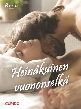 Heinäkuinen vuononselkä (e-bok) av Cupido