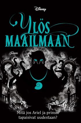 Ylös maailmaan. Twisted Tales (e-bok) av Disney