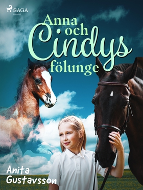 Anna och Cindys fölunge (e-bok) av Anita Gustav