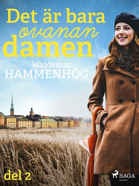 Det är bara ovanan, damen. Del 2 (e-bok) av Wal