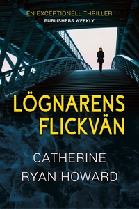 Lögnarens flickvän (e-bok) av Catherine Ryan Ho