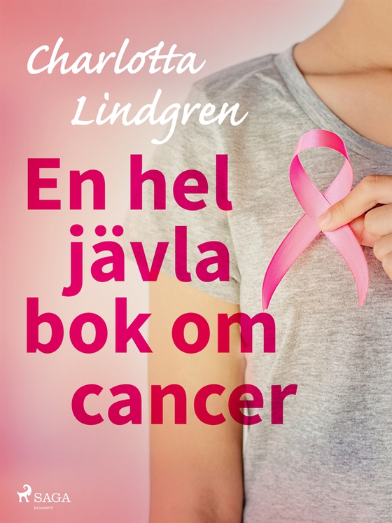 En hel jävla bok om cancer