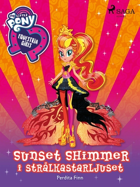 Equestria Girls - Sunset Shimmer i strålkastarl