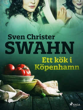 Ett kök i Köpenhamn (e-bok) av Sven Christer Sw