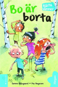 Bo är borta! (e-bok) av Sanne Haugaard, Pia Aag