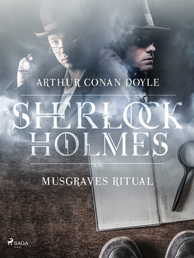 Musgraves ritual (e-bok) av Arthur Conan Doyle