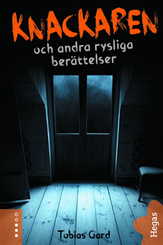 Knackaren och andra rysliga berättelser