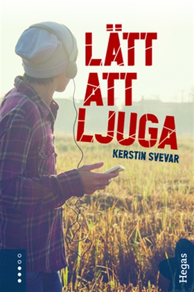 Lätt att ljuga (e-bok) av Kerstin Svevar