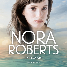 Lasisaari (ljudbok) av Nora Roberts