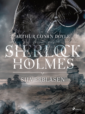 Silverbläsen (e-bok) av Arthur Conan Doyle