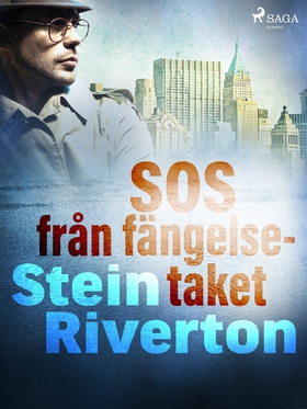 SOS från fängelsetaket (e-bok) av Stein Riverto