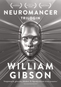 Neuromancer-trilogin (e-bok) av William Gibson