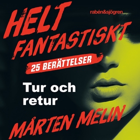 Tur och retur : en novell ur samlingen Helt fan