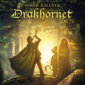 Drakhornet (ljudbok) av Oskar Källner