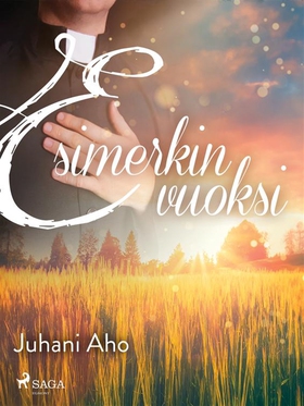 Esimerkin vuoksi (e-bok) av Juhani Aho