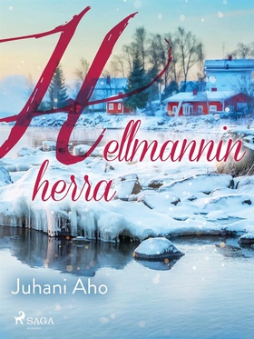 Hellmannin herra (e-bok) av Juhani Aho