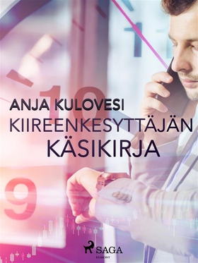 Kiireenkesyttäjän käsikirja (e-bok) av Anja Kul