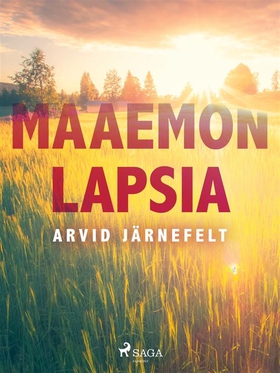 Maaemon lapsia (e-bok) av Arvid Järnefelt