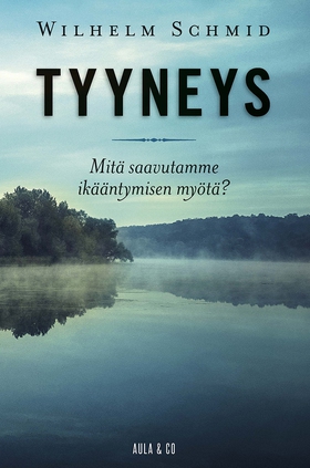 Tyyneys (e-bok) av Wilhelm Schmid