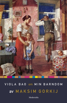 Om Min barndom av Maksim Gorkij (e-bok) av Viol