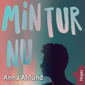 Våga längta 4: Min tur nu (ljudbok) av Anna Ahl