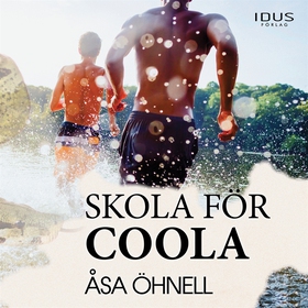 Skola för coola (ljudbok) av Åsa Öhnell