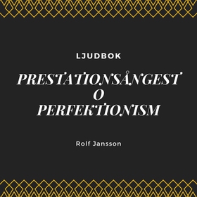 Prestationsångest - Perfektionism (ljudbok) av