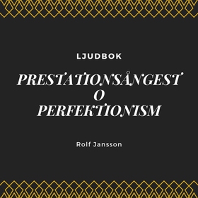 Prestationsångest - Perfektionism (ljudbok) av 