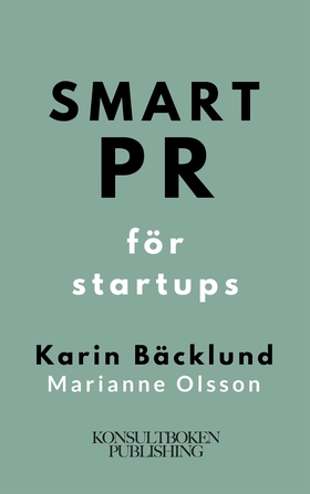 Smart PR för startups (e-bok) av Marianne Olsso