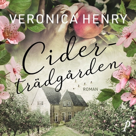 Ciderträdgården (ljudbok) av Veronica Henry