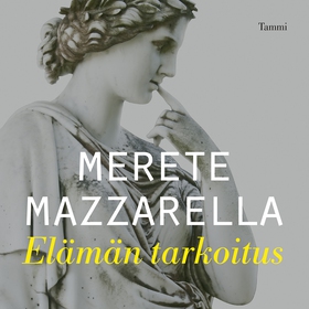 Elämän tarkoitus (ljudbok) av Merete Mazzarella