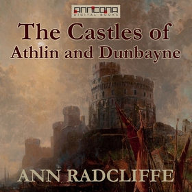 The Castles of Athlin and Dunbayne (ljudbok) av