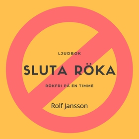 Sluta röka. Rökfri på en timme. (ljudbok) av Ro