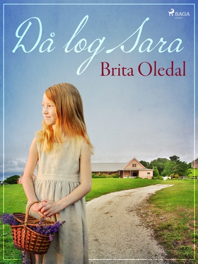 Då log Sara (e-bok) av Brita Oledal